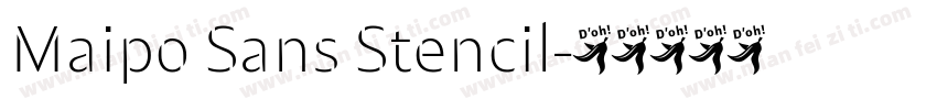 Maipo Sans Stencil字体转换